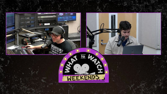 What to Watch Weekends 5.31.25